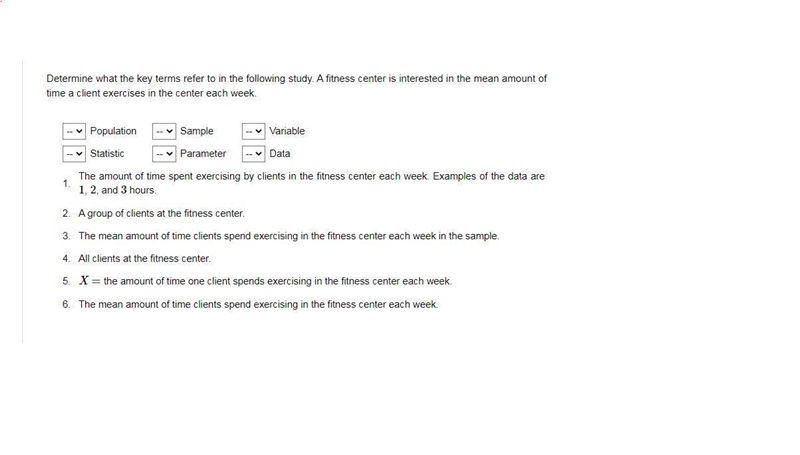 Determine what the key terms refer to in the following study. A fitness center is-example-1