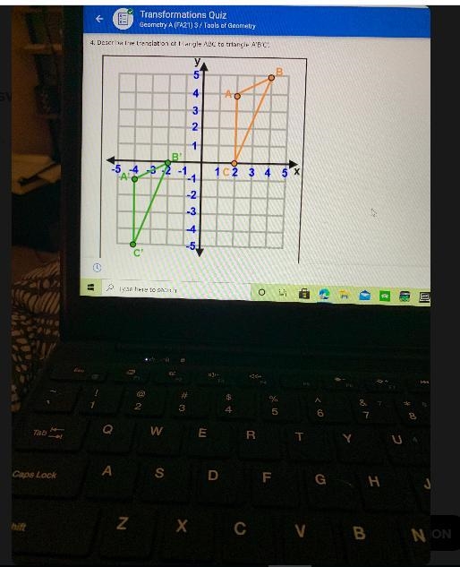 4. Describe the translation of triangle ABC to triangle A'B'C'.y5B4AONW11 2 3 4 5 X-example-1