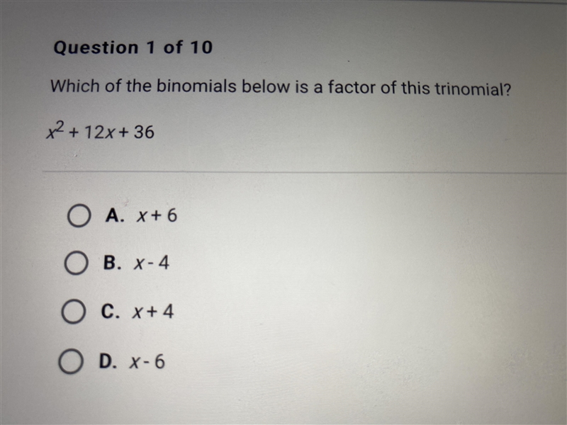 Which of the binomials below is a factor of this trinomial? x^2 + 12x + 36A. x+6B-example-1