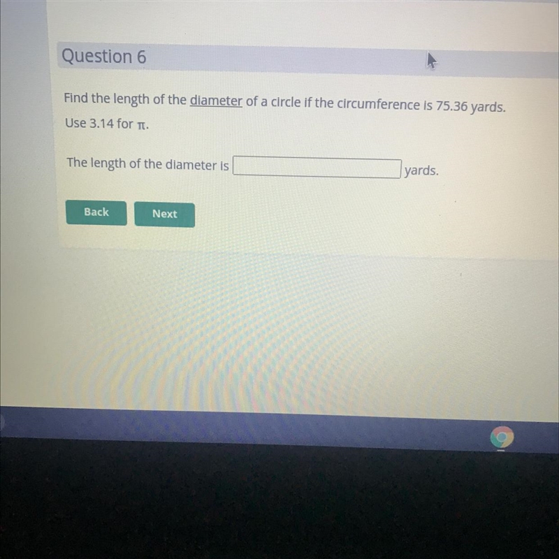 Find the length of the diameter of a circle if the circumference is 75.36 yards.-example-1