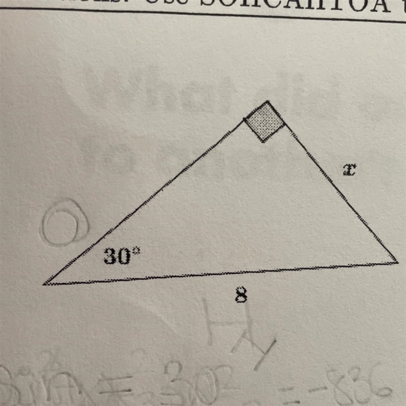 Use SOHCAHTOA to solve for the unknown side-example-1