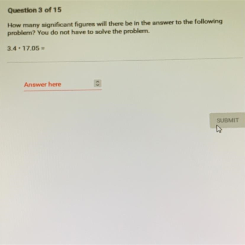 How many significant figures will there be in the answer to the followingproblem? You-example-1