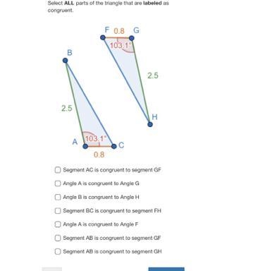 Select ALL parts of the triangle that are labeled ascongruent.-example-1