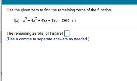 Use the given zero to find the remaining zeros of the function.-example-1