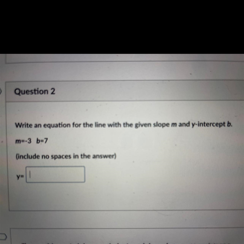 Write an equation for the line with the given slope m and y-intercept b.m=-3 b=7-example-1