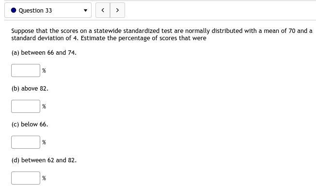 Suppose that the scores on a statewide standardized test are normally distributed-example-1