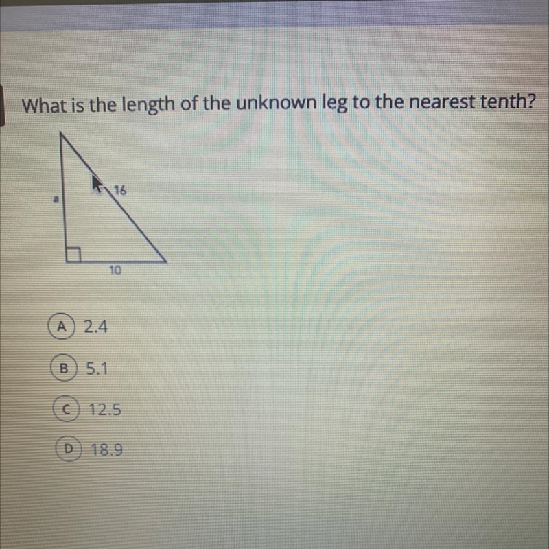 What is the length of the unknown leg to the nearest tenth?T 1610-example-1