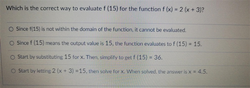 Which is the correct way to evaluate F (15) with a function f (x )=2 (x + 3)?-example-1