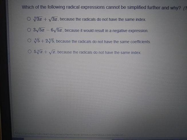 Which of the following radical expressions cannot be simplified further and why-example-1