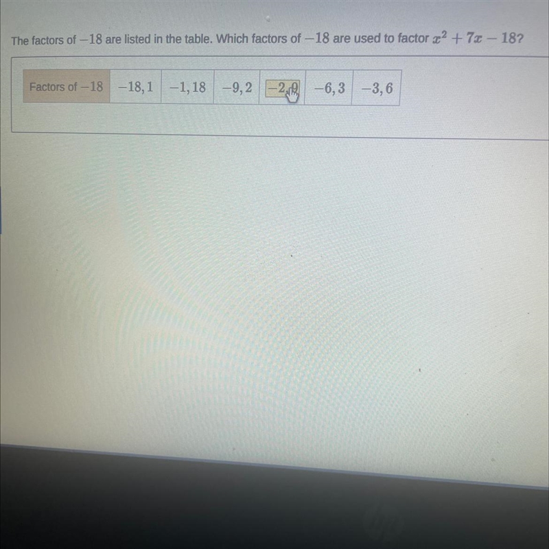 Please help The factors of -18 are listed in the table …-example-1