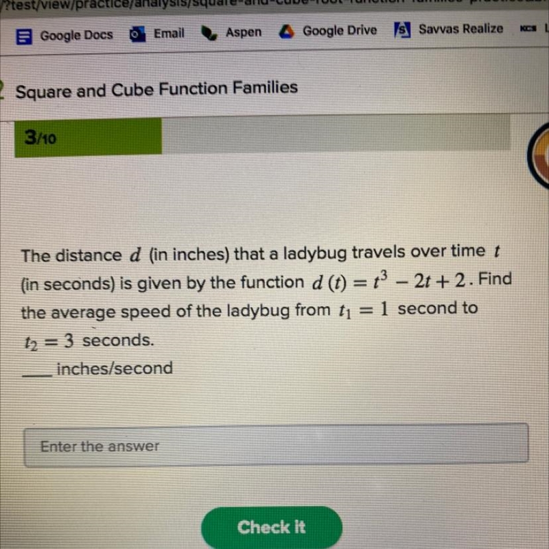 The distance d (in inches) that a ladybug travels over time t(in seconds) is given-example-1