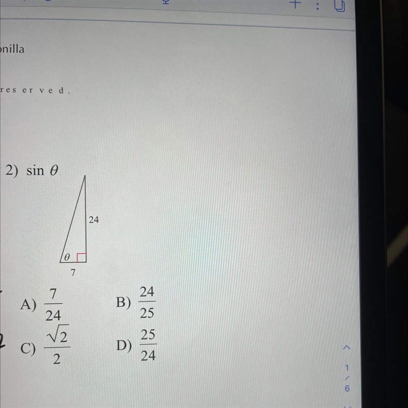 Find the value of the trig function indicated . A)7/24 B)24/25 C)/2/2 D)25/24 (Must-example-1