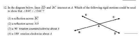 in the diagram below, line CD and BC intersect at a. Which of the following rigid-example-1