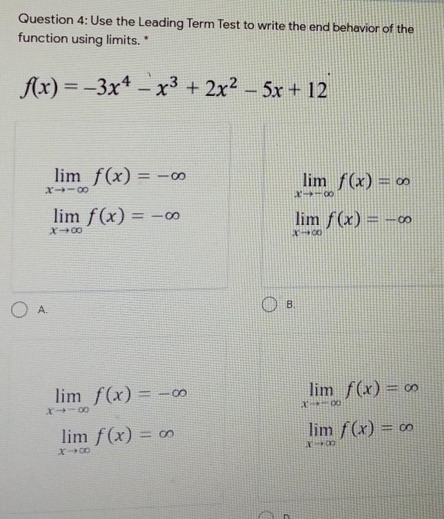 Question 4: Use the leading term test to write the end behavior of the function using-example-1