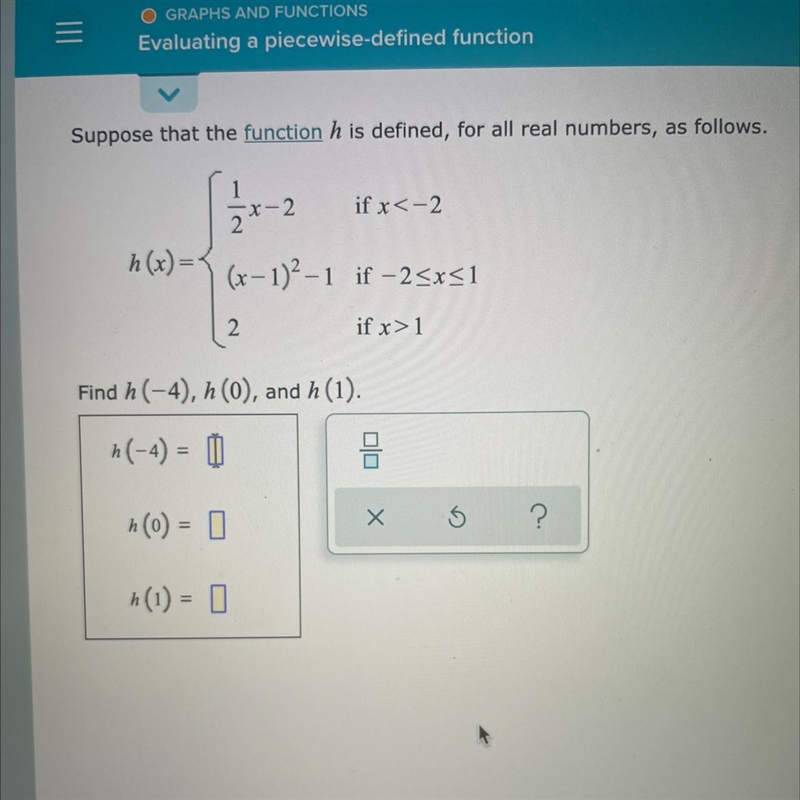 Find h (-4), h (0), and h (1).-example-1