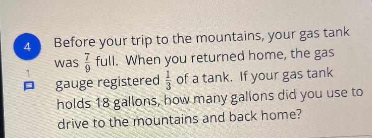 Before your trip to the mountains, your gas tank was ; full. When you returned home-example-1