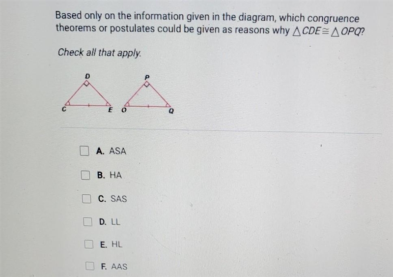 Based only on the information given in the diagram, which congruencetheorems or postulates-example-1