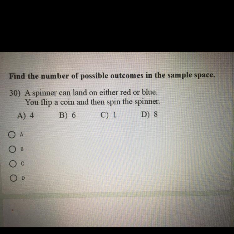 Find the number of possible outcomes in the sample space.30) A spinner can land on-example-1