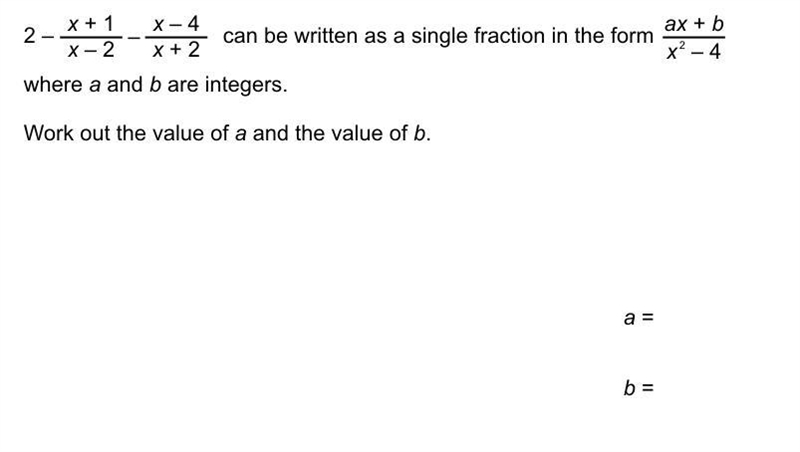 Work out the value of a and the value of b-example-1