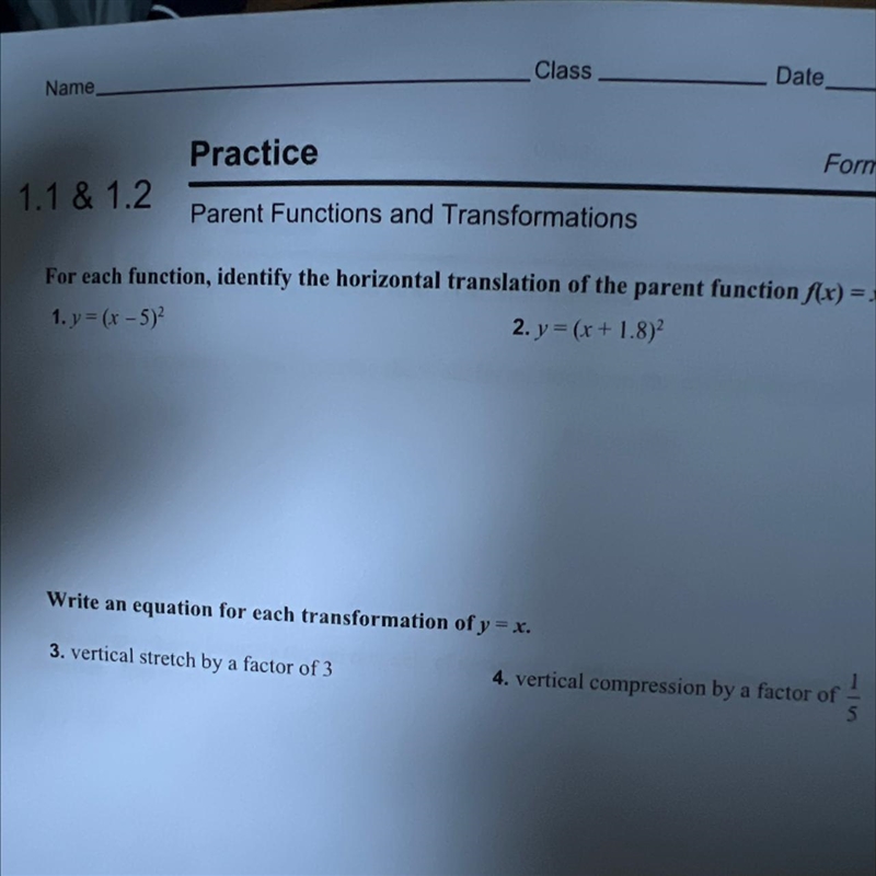 Practice1.1 & 1.2Parent Functions and TransformationsFor each function, identify-example-1