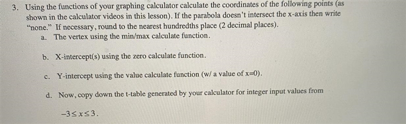 The Quadratic f(x)=x^2-2x-15Using the functions of your graphing calculator calculate-example-1