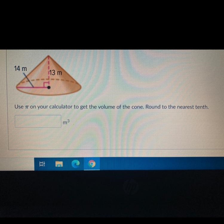 Who’s pi on your calculated to get the volume of the cone. Around to the nearest 10th-example-1