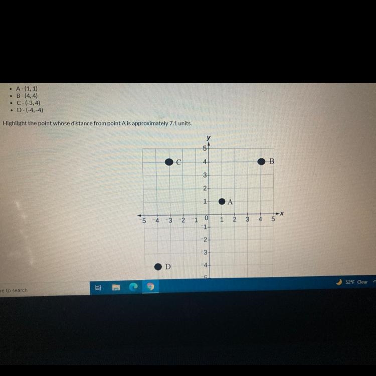 Given the coordinate plane and points provided highlight the point whose distance-example-1