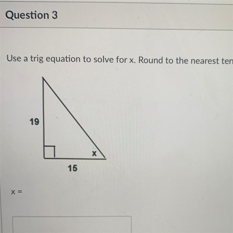 Use a trig equation to solve for x. Round to the nearest tenth.-example-1