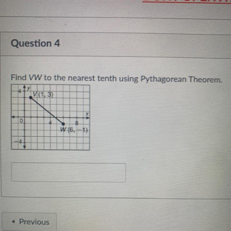 Find VW to the nearest tenth using Pythagorean Theorem.41(1,3)OW (6,1)-example-1