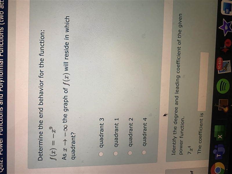 Determine the end behavior for the function: f(x)=-x^9 As x \rightarrow- \infty the-example-1