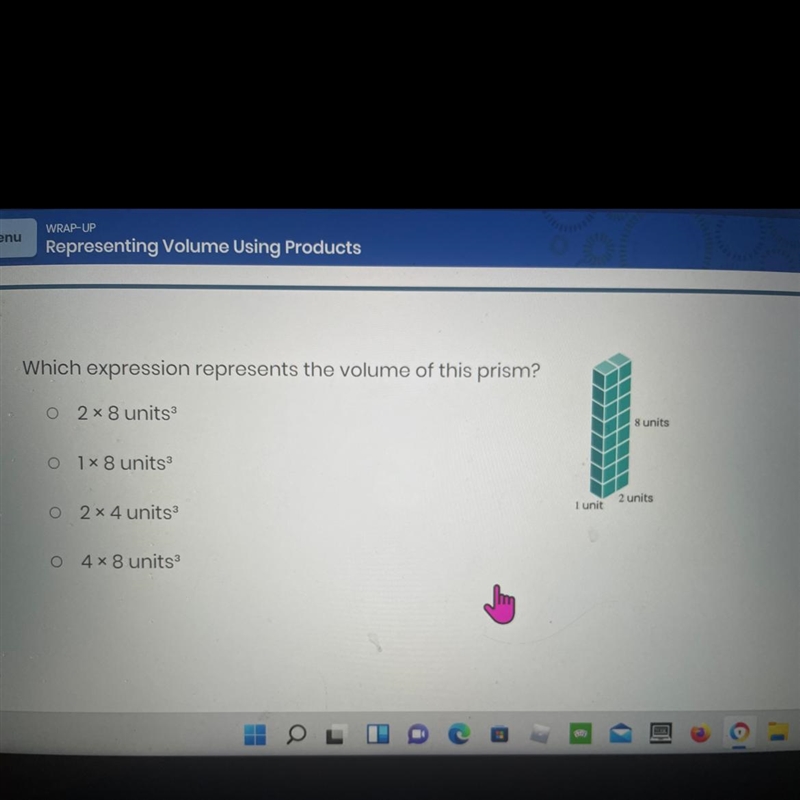 Which expression represents the volume of this prism? 2 x 8 units 1 x 8 units 2 x-example-1