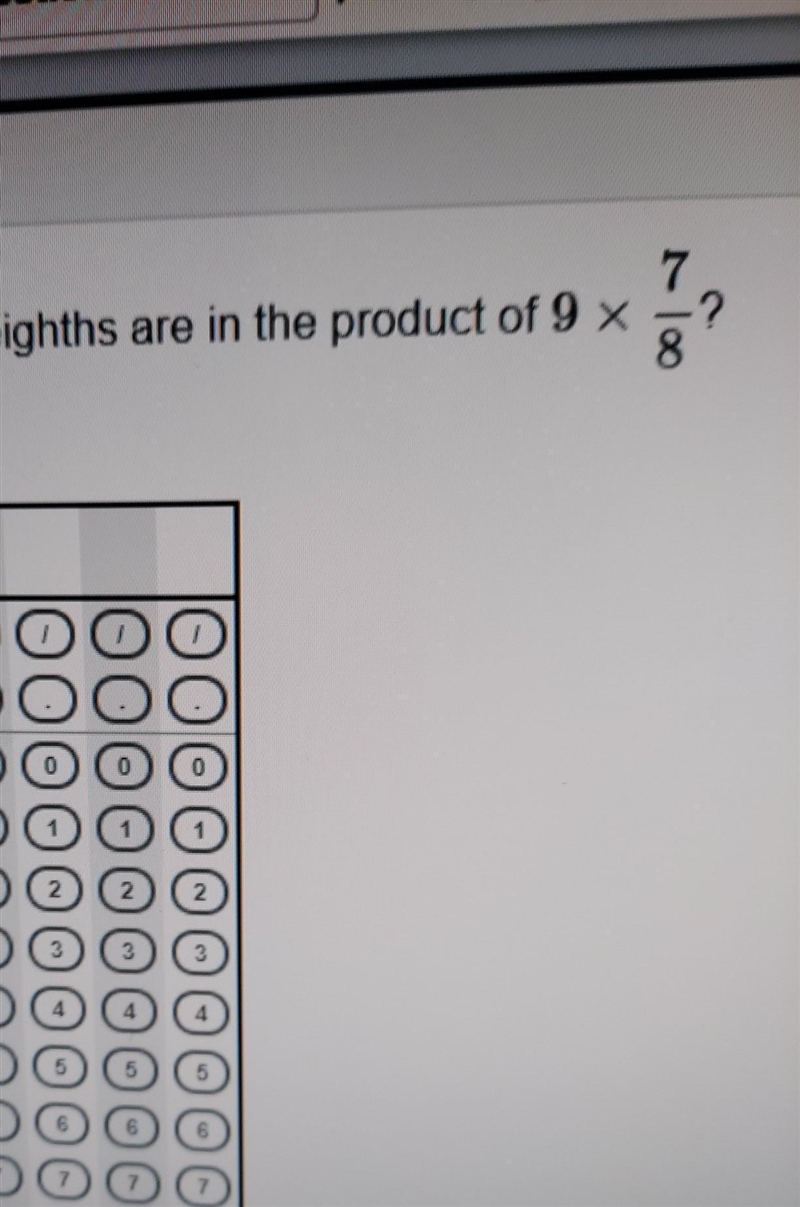 It says how many one eights are in the product of 9x7/8-example-1