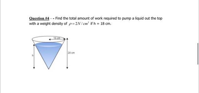 Find the total amount of work required to pump a liquid out the top with a weight-example-1