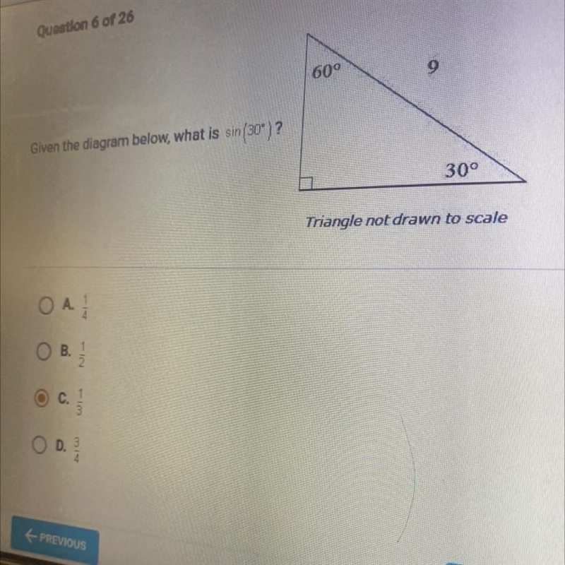 Given the diagram below, what is sin (30°) ?O A.OB.O C.OD. /3141411260°930°Triangle-example-1