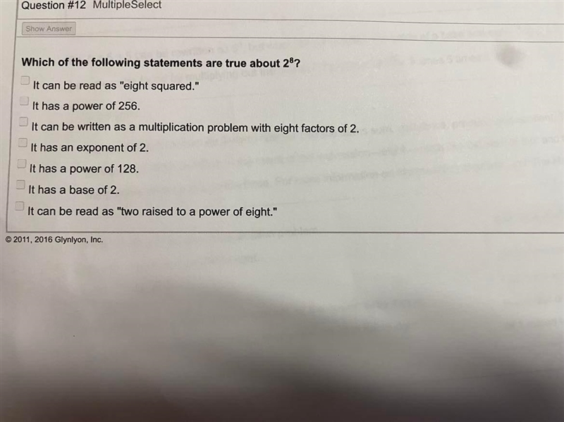 Which of the following statements are true about 2^8?It can be read as "eight-example-1