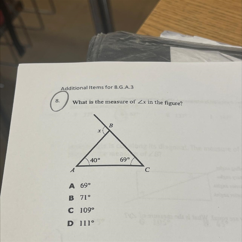 8. What is the measure of angle x in the figure? 40° A 69° B 71° C 109° D 111°-example-1