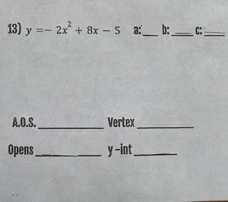 Find the axis of symmetry, vertex and which direction the graph opens, and the y-int-example-1