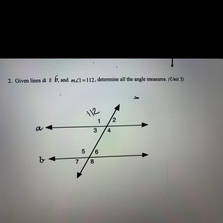 2. Given lines a l 6, and mZl=112, determine all the angle measures. (Unit 5)11212345678.-example-1