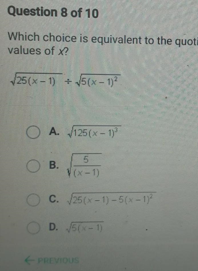 Which choice is equivalent to the quotient shown here for acceptable values of x? sqrt-example-1