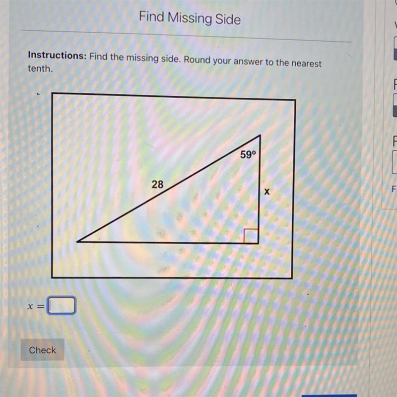 Instructions: Find the missing side. Round your answer to the nearesttenth.59028XX-example-1