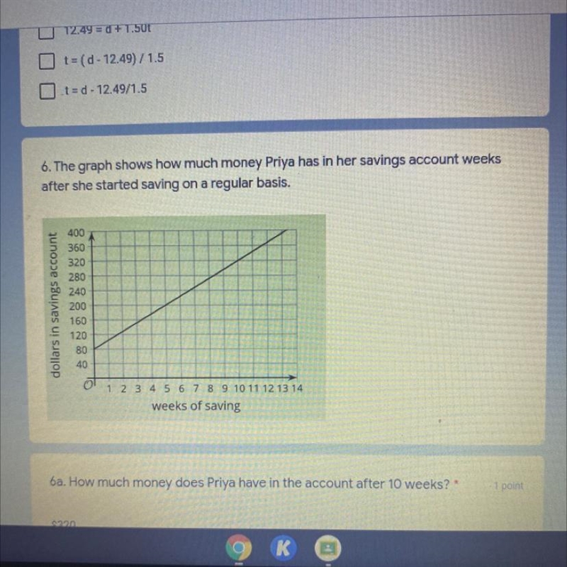 6d. Write an equation to represent the dollar amount in her savingsaccount and the-example-1