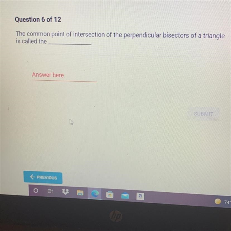 Question 6 of 12The common point of intersection of the perpendicular bisectors of-example-1