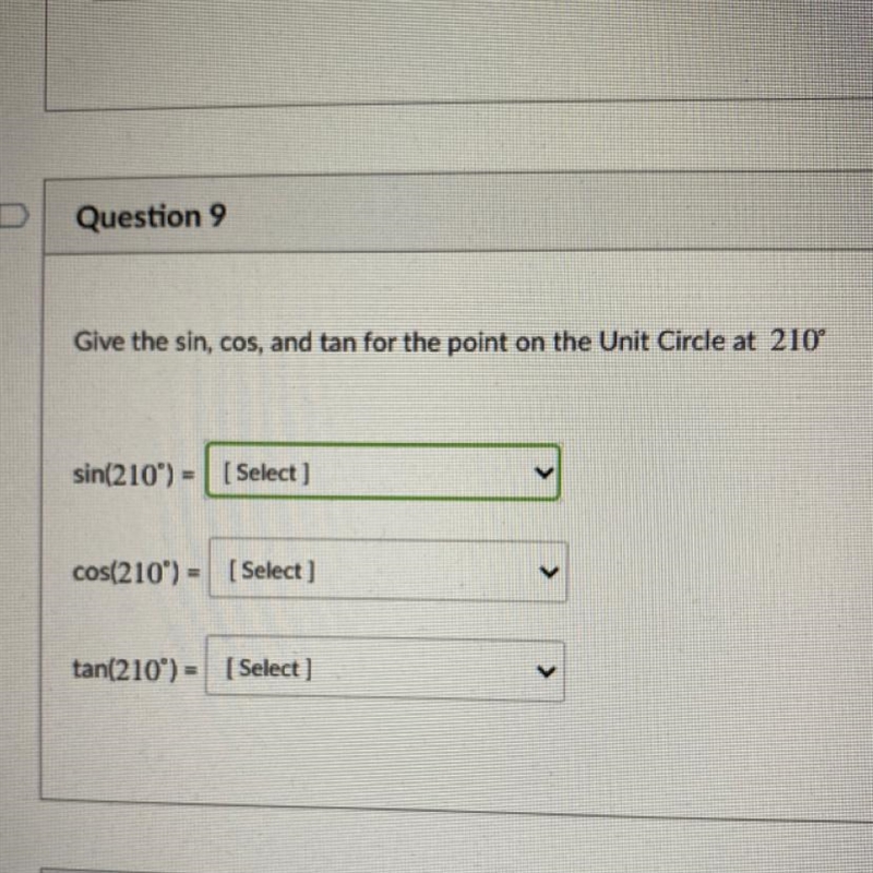 Give the sin, cos, and tan for the point on the Unit Circle at 210°-example-1