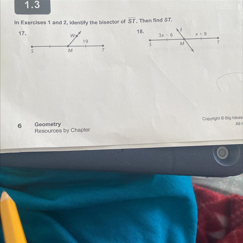 In Exercises 1 and 2, identify the bisector of ST. Then find ST.-example-1