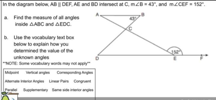 In the diagram below, AB || DEF, AE and BD intersect at C, m2B = 43°, and mZCEF = 152°.-example-1