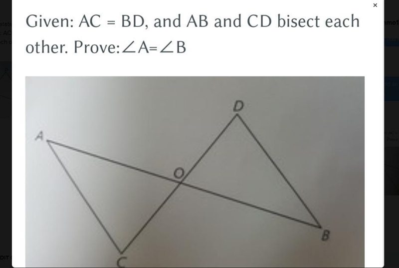 There are four prrof statements that I need please. Given: AC=BD, and AB and CD bisect-example-2