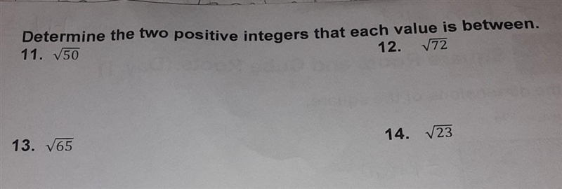 What does it mean to determine the two positive integers that each value is between-example-1