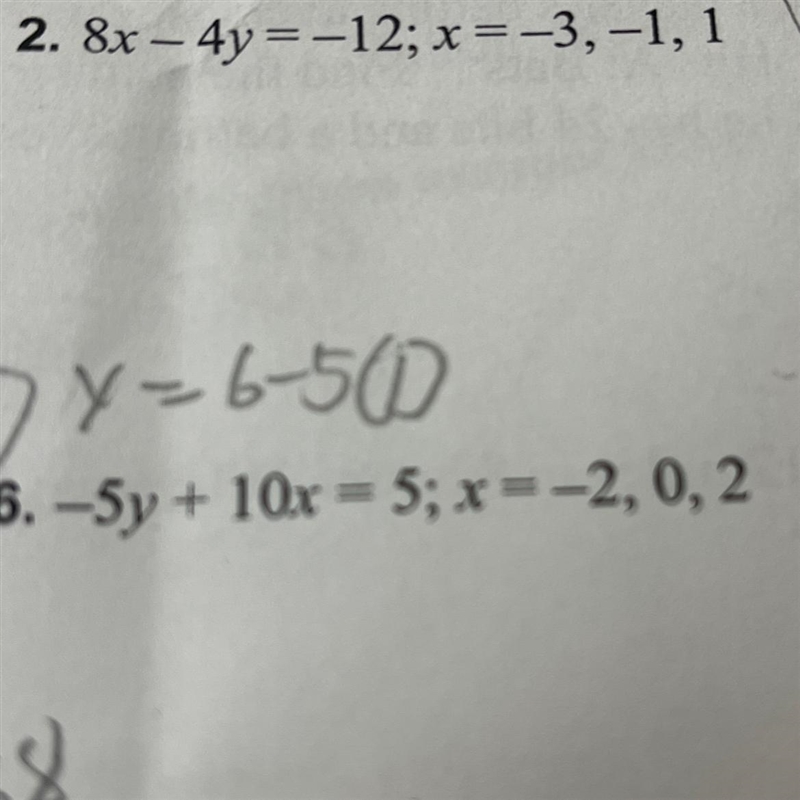 -5y+10x=5;x=-2,0,2 how to i solve for x and y it says solve each equation for y. Then-example-1