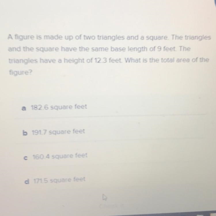 A figure is made up of two triangles and a square. The trianglesand the square have-example-1