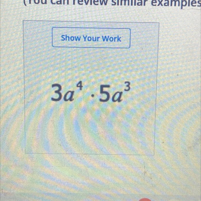 Showing each step... use the product rule to simplify the following monomial. INCLUDE-example-1